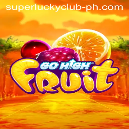 Unveiling the Exciting World of GoHighFruit: A Deep Dive into SuperLuckyClub's Latest Game