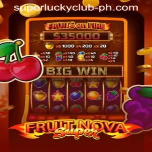 FruitNovaSuper: Dive into the World of SuperLuckyClub